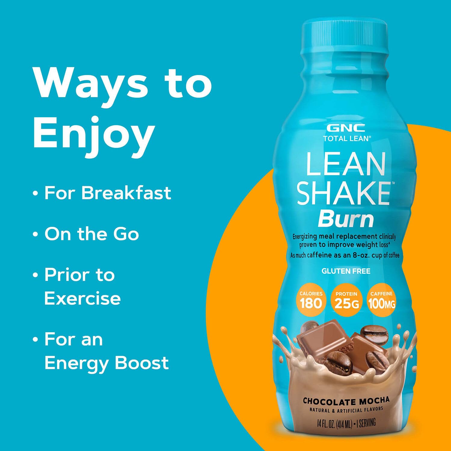 GNC Lean Shake Burn With Caffeine, Meal Replacement, Chocolate Mocha, 25g Protein, Clinically Proven Weight Management, Ready To Drink, Zero Added Sugar, 14 oz Bottles, Pack of 12 - Image 6